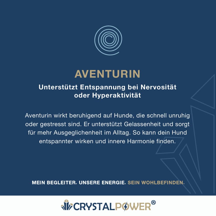 Aventurin–unterstützt Entspannung bei Nervosität oder Hyperaktivität