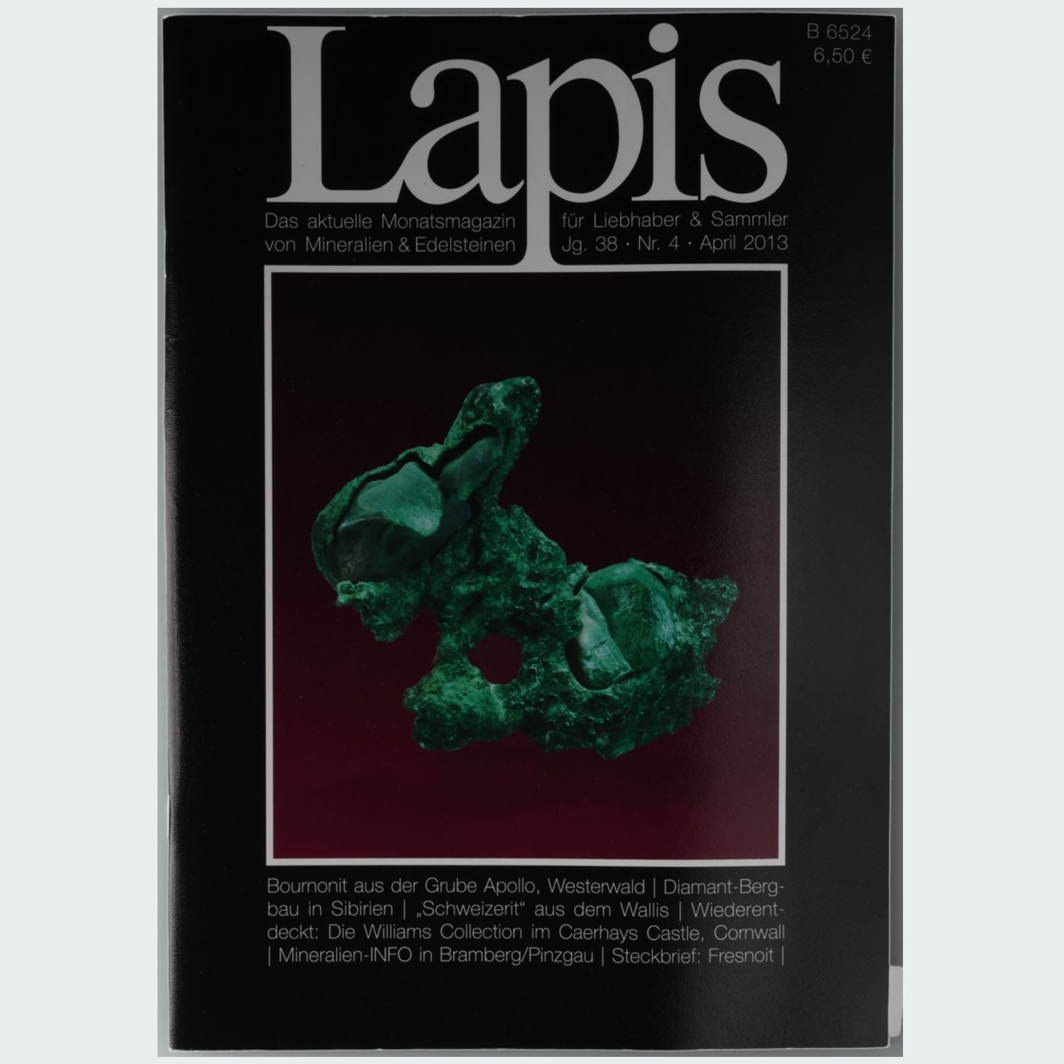 Lapis Mineralien Magazin Jahrgang 2013 Fachzeitschrift für Mineralogen und Sammler